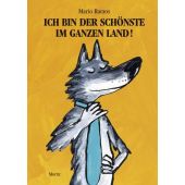 Ich bin der schönste im ganzen Land!, Ramos, Mario, Moritz Verlag, EAN/ISBN-13: 9783895651809