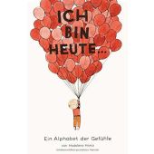 Ich bin heute..., Moniz, Madalena, Midas Verlag AG, EAN/ISBN-13: 9783038761211