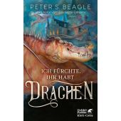 Ich fürchte, Ihr habt Drachen, Beagle, Peter S, Klett-Cotta, EAN/ISBN-13: 9783608988284