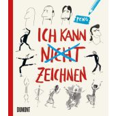 Ich kann (nicht) zeichnen, Peng, DuMont Buchverlag GmbH & Co. KG, EAN/ISBN-13: 9783832199982