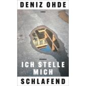 Ich stelle mich schlafend, Ohde, Deniz, Suhrkamp, EAN/ISBN-13: 9783518431702