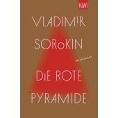 Die rote Pyramide, Sorokin, Vladimir, Verlag Kiepenheuer & Witsch GmbH & Co KG, EAN/ISBN-13: 9783462005172