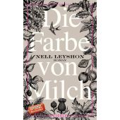 Die Farbe von Milch, Leyshon, Nell, Julia Eisele Verlags GmbH, EAN/ISBN-13: 9783961610006