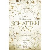 Die Tiermagierin - Schattentanz, Martineau, Maxym M, Rowohlt Verlag, EAN/ISBN-13: 9783499005220