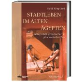 Stadtleben im Alten Ägypten, Köpp-Junk, Heidi, wbg Philipp von Zabern, EAN/ISBN-13: 9783805353588