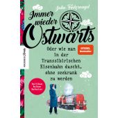 Immer wieder Ostwärts, Finkernagel, Julia, Knesebeck Verlag, EAN/ISBN-13: 9783957284068