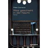 Was geschieht in der Nacht, Cameron, Peter, Liebeskind Verlagsbuchhandlung, EAN/ISBN-13: 9783954381494