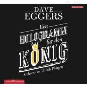 Ein Hologramm für den König, Eggers, Dave, Hörbuch Hamburg, EAN/ISBN-13: 9783899038569