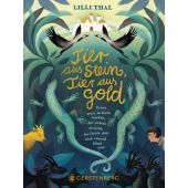 Tier aus Stein, Tier aus Gold, Thal, Lilli, Gerstenberg Verlag GmbH & Co.KG, EAN/ISBN-13: 9783836959193