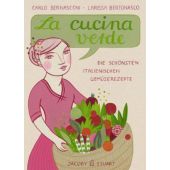 La cucina verde, Bernasconi, Carlo, Verlagshaus Jacoby & Stuart GmbH, EAN/ISBN-13: 9783941087798