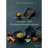 Das Lexikon der Aromen- und Geschmackskombinationen, Dornenburg, A/Page, K, EAN/ISBN-13: 9783038006176