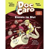 Doc Caro - Einsatz im Blut, Holzner, Carola (Dr. med.), Fischer Sauerländer, EAN/ISBN-13: 9783737359924