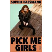 Pick me Girls, Passmann, Sophie, Verlag Kiepenheuer & Witsch GmbH & Co KG, EAN/ISBN-13: 9783462004205