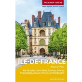 TRESCHER Reiseführer Île de France, Bentheimer, Heike, Trescher Verlag, EAN/ISBN-13: 9783897946774