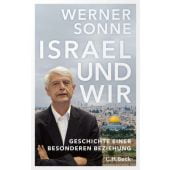 Israel und wir, Sonne, Werner, Verlag C. H. BECK oHG, EAN/ISBN-13: 9783406820137