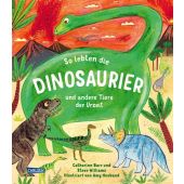 So lebten die Dinosaurier und andere Urzeittiere, Barr, Catherine/Williams, Steve, EAN/ISBN-13: 9783551251541