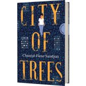 City of Trees, Sandjon, Chantal-Fleur, Thienemann Verlag GmbH, EAN/ISBN-13: 9783522202879