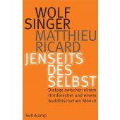 Jenseits des Selbst, Singer, Wolf/Ricard, Matthieu, Suhrkamp, EAN/ISBN-13: 9783518425718