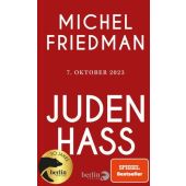 Judenhass, Friedman, Michel, Berlin Verlag GmbH - Berlin, EAN/ISBN-13: 9783827015150