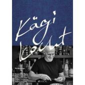 Kägi kocht, Kägi, Richard, AT Verlag AZ Fachverlage AG, EAN/ISBN-13: 9783039020379