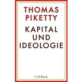 Kapital und Ideologie, Piketty, Thomas, Verlag C. H. BECK oHG, EAN/ISBN-13: 9783406789090