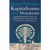 Kapitalismus ohne Demokratie, Slobodian, Quinn, Suhrkamp, EAN/ISBN-13: 9783518431467