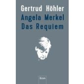 Angela Merkel - Das Requiem, Höhler, Gertrud, Ullstein Buchverlage GmbH, EAN/ISBN-13: 9783430210270