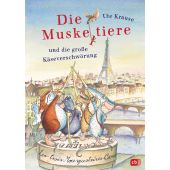 Die Muskeltiere und die große Käseverschwörung, Krause, Ute, cbj, EAN/ISBN-13: 9783570178997