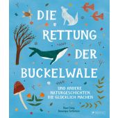 Die Rettung der Buckelwale und andere Naturgeschichten, die glücklich machen, Prestel Verlag, EAN/ISBN-13: 9783791374840