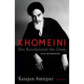 Khomeini, Amirpur, Katajun, Verlag C. H. BECK oHG, EAN/ISBN-13: 9783406768736