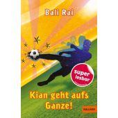 Kian geht aufs Ganze!, Rai, Bali, Gulliver Verlag, EAN/ISBN-13: 9783407813541