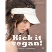 kick it vegan!, Lauber, Ilja, Neun Zehn Verlag, EAN/ISBN-13: 9783942491433