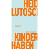 Kinderhaben, Lutosch, Heide, MSB Matthes & Seitz Berlin, EAN/ISBN-13: 9783751805698