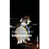 Klarkommen, Hartmann, Ilona, park x ullstein, EAN/ISBN-13: 9783988160041