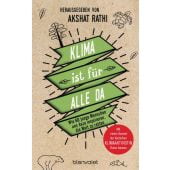 Klima ist für alle da, Rathi, Akshat, Blanvalet Verlag, EAN/ISBN-13: 9783764507787