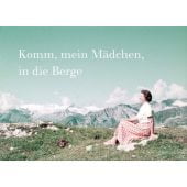 Komm, mein Mädchen, in die Berge, Favoritenpresse, EAN/ISBN-13: 9783968490007