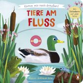 Komm mit nach draußen! - Tiere am Fluss, Penguin Junior, EAN/ISBN-13: 9783328302124