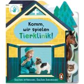 Deine-meine-unsere Welt - Komm, wir spielen Tierklinik!, Edwards, Nicola, Penguin Junior, EAN/ISBN-13: 9783328300304