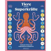 Tiere und ihre Superkräfte, Romero Mariño, Soledad/Pulido, Sonia, Prestel Verlag, EAN/ISBN-13: 9783791375663