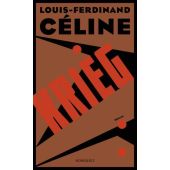 Krieg, Céline, Louis-Ferdinand, Rowohlt Verlag, EAN/ISBN-13: 9783498003562