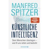 Künstliche Intelligenz, Spitzer, Manfred, Droemer Knaur, EAN/ISBN-13: 9783426448502