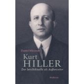 Kurt Hiller, Münzner, Daniel, Wallstein Verlag, EAN/ISBN-13: 9783835317734