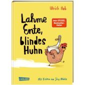 Lahme Ente, blindes Huhn, Hub, Ulrich, Carlsen Verlag GmbH, EAN/ISBN-13: 9783551558107