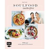 Soulfood Zuckerfrei, Riederle, Felicitas/Stech, Alexandra, Edition Michael Fischer GmbH, EAN/ISBN-13: 9783960938712