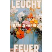 Leuchtfeuer, Shapiro, Dani, hanserblau, EAN/ISBN-13: 9783446279353