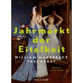 Jahrmarkt der Eitelkeit. Roman ohne Held , William Thackerays vergnügliche Charakterstudie neu und zeitgemäß übersetzt, EAN/ISBN-13: 9783150114339