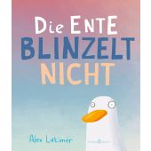 Die Ente blinzelt nicht, Latimer, Alex, Verlagshaus Jacoby & Stuart GmbH, EAN/ISBN-13: 9783964281777