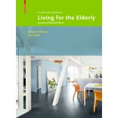 Living for the Elderly, EAN/ISBN-13: 9783035609806