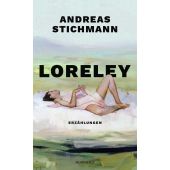 Loreley, Stichmann, Andreas, Rowohlt Verlag, EAN/ISBN-13: 9783498007010