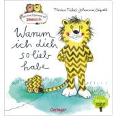 Nach einer Figurenwelt von Janosch. Warum ich dich so lieb habe, Fickel, Florian, EAN/ISBN-13: 9783751204088